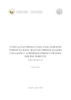 prikaz prve stranice dokumenta Utjecaj navodnjavanja zaslanjenom vodom na rast, razvoj i prinos jagoda uzgajane u agroekološkim uvijetima doline Neretve
