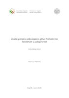 prikaz prve stranice dokumenta Značaj primjene askomicetne gljive Trichoderma harzianum u poljoprivredi