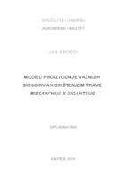 prikaz prve stranice dokumenta Modeli proizvodnje važnijih biogoriva korištenjem trave Miscanthus x giganteus