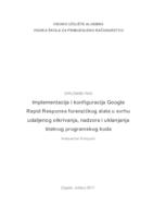 prikaz prve stranice dokumenta Implementacija i konfiguracija Google Rapid Response forenzičkog alata u svrhu udaljenog otkrivanja, nadzora i uklanjanja štetnog programskog koda