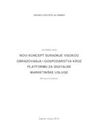 prikaz prve stranice dokumenta NOVI KONCEPT SURADNJE VISOKOG OBRAZOVANJA I GOSPODARSTVA KROZ PLATFORMU ZA DIGITALNE MARKETINŠKE USLUGE