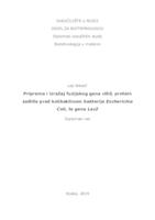 prikaz prve stranice dokumenta Priprema i izražaj fuzijskog gena clbS, protein zaštite pred kolibaktinom bakterije Escherichia coli, te gena lacZ