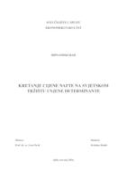 prikaz prve stranice dokumenta KRETANJE CIJENE NAFTE NA SVJETSKOM TRŽIŠTU I NJENE DETERMINANTE