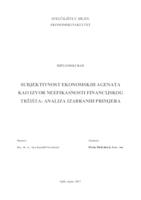 prikaz prve stranice dokumenta Subjektivnost ekonomskih agenata kao izvor neefikasnosti financijskog tržišta
