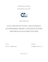 prikaz prve stranice dokumenta RAZVOJNE MOGUĆNOSTI CIKLOTURIZMA KAO POSEBNOG OBLIKA TURISTIČKE PONUDE SPLITSKO-DALMATINSKE ŽUPANIJE