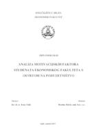 prikaz prve stranice dokumenta ANALIZA MOTIVACIJSKIH FAKTORA STUDENATA EKONOMSKOG FAKULTETA S OSVRTOM NA PODUZETNIŠTVO