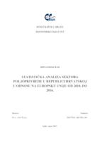 prikaz prve stranice dokumenta STATISTIČKA ANALIZA SEKTORA POLJOPRIVREDE U REPUBLICI HRVATSKOJ U ODNOSU NA EUROPSKU UNIJU OD 2010. DO 2016.