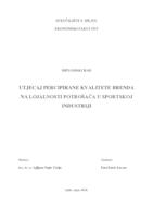 prikaz prve stranice dokumenta UTJECAJ PERCIPIRANE KVALITETE BRENDA NA LOJALNOSTI POTROŠAČA U SPORTSKOJ INDUSTRIJI 