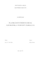 prikaz prve stranice dokumenta PLANIRANJE POTREBNOG BROJA ZAPOSLENIKA U PODUZEĆU ILIRIJA D. D. 