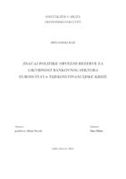 prikaz prve stranice dokumenta ZNAČAJ POLITIKE OBVEZNE REZERVE ZA LIKVIDNOST BANKOVNOG SEKTORA EUROSUSTAVA TIJEKOM FINANCIJSKE KRIZE