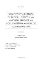 prikaz prve stranice dokumenta ISPLATIVOST SUPERBRZIH VLAKOVA U ODNOSU NA AVIONSKI PRIJEVOZ NA UDALJENOSTIMA KRAĆIM OD 1000 KM