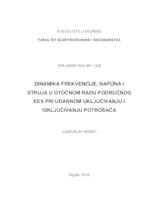 prikaz prve stranice dokumenta Dinamika frekvencije, napona i struja u otočnom radu područnog EES-a pri udarnom uključivanju i isključivanju potrošača