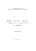 prikaz prve stranice dokumenta Izvedba video komunikacijskog protokola za socijalnu mrežu za starije osobe