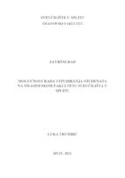 prikaz prve stranice dokumenta MOGUĆNOST RADA I STUDIRANJA STUDENATA NA FILOZOFSKOM FAKULTETU SVEUČILIŠTA U SPLITU