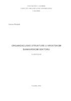prikaz prve stranice dokumenta Organizacijske strukture u hrvatskom bankarskom sektoru