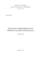 prikaz prve stranice dokumenta Digitalna transformacija na primjeru uslužne organizacije