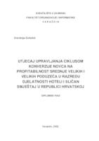 prikaz prve stranice dokumenta Utjecaj upravljanja ciklusom konverzije novca  na profitabilnost srednje velikih i velikih poduzeća u razredu djelatnosti Hoteli i sličan smještaj u Republici Hrvatskoj