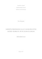 prikaz prve stranice dokumenta Američki predsjednici kao vanjskopolitički akteri: George W. Bush i Barack Obama