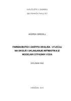 prikaz prve stranice dokumenta Farmaceutici i zaštita okoliša - utjecaj na okoliš i uklanjanje antibiotika iz modelnih otpadnih voda