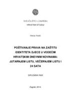 prikaz prve stranice dokumenta Poštivanje prava na zaštitu identiteta djece u vodećim hrvatskim dnevnim novinama: Jutarnjem listu, Večernjem listu i 24 sata