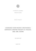 prikaz prve stranice dokumenta Ujedinjenje Vojne krajine s Hrvatskom u kontekstu europske povijesti 19. stoljeća: 1860. - 1881. godine