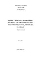 prikaz prve stranice dokumenta Nasilje i modeliranje agresivnog ponašanja kod djece u edukativno-iskustvenoj radionici "Biram kako reagiram"