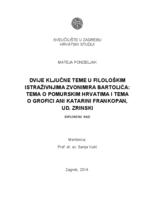 prikaz prve stranice dokumenta Dvije ključne teme u filološkim istraživanjima Zvonimira Bartolića: Tema o pomurskim Hrvatima u Mađarskoj i tema o grofici Ani Katarini Frankopan, ud. Zrinski