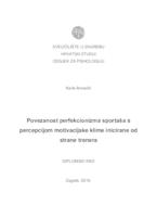 prikaz prve stranice dokumenta Povezanost perfekcionizma sportaša s percepcijom motivacijske klime inicirane od strane trenera