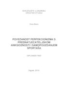 prikaz prve stranice dokumenta Povezanost perfekcionizma s prednatjecateljskom anksioznosti i samopouzdanjem sportaša