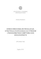 prikaz prve stranice dokumenta Odnos emocionalne regulacije, strategija suočavanja sa stresom i psihosomatskih simptoma kod adolescenata