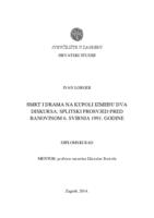 prikaz prve stranice dokumenta Smrt i drama na kupoli dva diskursa: splitski prosvjed pred Banovinom 6. svibnja 1991. godine