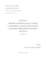 prikaz prve stranice dokumenta PRIMJENA KINESIOTAPINGA U SVRHU UNAPRIJEĐENJA JAKOSTI I POSTURALNE KONTROLE: PREGLED DOSADAŠNJIH SPOZNAJA