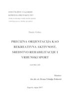 prikaz prve stranice dokumenta Precizna orijentacija kao rekreativna aktivnost, sredstvo rehabilitacije i vrhunski sport