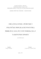 prikaz prve stranice dokumenta Organizacijske, sportske i političke implikacije postupka približavanja WF i ITF federacija u taekwondo sportu