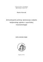 prikaz prve stranice dokumenta Artroskopski pristup rješavanju ozljeda koljenskog zgloba u sportskoj traumatologiji