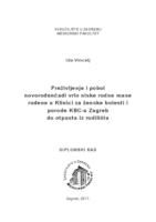 prikaz prve stranice dokumenta Preživljenje i pobol u novorođenčadi vrlo niske rodne mase rođene u Klinici za ženske bolesti i porode KBC-a Zagreb do otpusta iz rodilišta