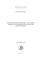 prikaz prve stranice dokumenta Endokrinološki poremećaji u žena nakon alogenične transplantacije krvotvornih matičnih stanica