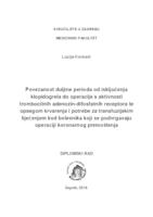 prikaz prve stranice dokumenta Povezanost duljine perioda od isključenja klopidogrela do operacije s aktivnosti trombocitnih adenozin-difosfatnih receptora te opsegom krvarenja i potrebe za transfuzijskim liječenjem kod bolesnika koji se podvrgavaju operaciji koronarnog premoštenja