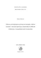 prikaz prve stranice dokumenta Odnos primijenjene primarne terapije, težine bolesti i ishoda liječenja Clostridium difficile infekcije u hospitaliziranih bolesnika