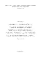 prikaz prve stranice dokumenta Rani rezultati liječenja vratne radikulopatije prednjom discektomijom i fuzijom pomoću samostojećeg CAGE-a i homotransplantata