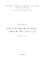 prikaz prve stranice dokumenta Pojavnost rizičnih ponašanja adolescenata u Vinkovcima