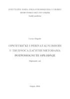 prikaz prve stranice dokumenta Opstetrički i perinatalni ishodi u trudnoća začetih metodama potpomognute oplodnje