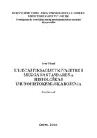 prikaz prve stranice dokumenta Utjecaj fiksacije tkiva jetra i mozga na standardna histološka i imunohistokemijska bojenja