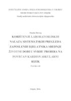 prikaz prve stranice dokumenta Korištenje laboratorijskih nalaza sa sistematskih pregleda zaposlenih djelatnika srednje dobi u svrhu probira na povećan kardiovaskularni rizik