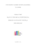 prikaz prve stranice dokumenta Razvoj trube sa težištem na period od pojave ventila