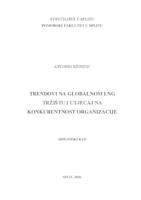 prikaz prve stranice dokumenta Trendovi na globalnom LNG tržištu i utjecaj na konkurentnost organizacije