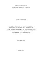 prikaz prve stranice dokumenta Automatizacija separatora zauljenih voda na FLNG brodu uz uporabu PLC uređaja