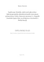 prikaz prve stranice dokumenta Ispitivanje biološke aktivnosti glicerolno-hidroksipropil-Beta-ciklodekstrinskih ekstrakata primorskog vriska (Satureja montana L.) bogatih fenolnim spojevima za primjenu u kozmetici i fitofarmaciji