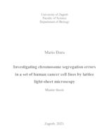 prikaz prve stranice dokumenta Investigating chromosome segregation errors in a set of human cancer cell lines by lattice light-sheet microscopy