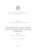 prikaz prve stranice dokumenta Polarizabilnost atoma i njezin utjecaj u izgradnji nekovalentnih interakcija